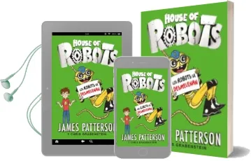 Descargar AudioLibro House of Robots 2. los Robots se Desmelenan de James Patterson año 2016