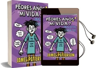 Descargar AudioLibro Los Peores Años de mi Vida 7: Yo y mi Mala Suerte de James Patterson año 2016