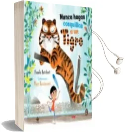 Descargar AudioLibro Nunca Hagas Cosquillas a un Tigre de Pamela Butchart año 2016