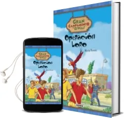 Descargar AudioLibro Operacion Loro (Campamento de Espias) de Maria Forero Calderon año 2016