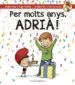 AudioLibro Per Molts Anys, Adrià! de Roger Roig Cesar