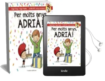 Descargar AudioLibro Per Molts Anys, Adrià! de Roger Roig Cesar año 2016