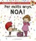 AudioLibro Per Molts Anys, noa! de Roger Roig Cesar