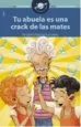 AudioLibro Tu Abuela es una Crack de las Mates de Joan Olivares