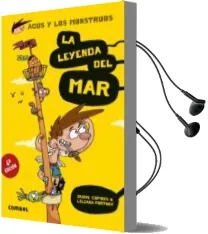 Descargar AudioLibro Agus y los Monstruos 5:La Leyenda del mar de Jaume Copons año 2016