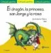 AudioLibro El Dragón, la Princesa, san Jorge y la Rosa (Chiquicuentos) de Jordi Sierra I Fabra