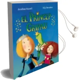 Descargar AudioLibro El Príncep Gripau de Jonathan Emmett año 2016