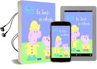 Descargar AudioLibro En Jordi es Refreda (la Porqueta Pepa. Primeres Lectures 14) de Varios Autores año 2016