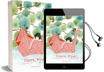 Descargar AudioLibro Espera, Miyuki de Roxane Marie Galliez año 2016