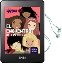 Descargar AudioLibro Kinra Girls 1:El Encuentro de las Kinra de Moka año 2016