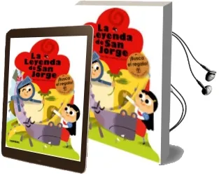 Descargar AudioLibro La Leyenda de san Jorge ¡Que te Cuento! de Bel Olid año 2016