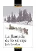 AudioLibro La Llamada de lo Salvaje ( Clasicos a Medida ) de Jack London