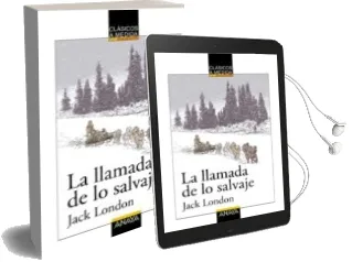 Descargar AudioLibro La Llamada de lo Salvaje ( Clasicos a Medida ) de Jack London año 2016