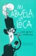 AudioLibro Mi Abuela la Loca de Jose I. Valenzuela