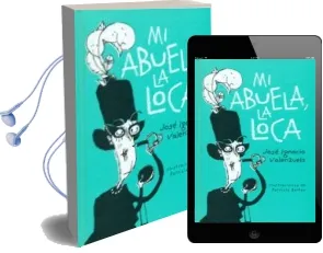 Descargar AudioLibro Mi Abuela la Loca de Jose I. Valenzuela año 2016