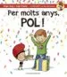 AudioLibro Per Molts Anys, pol! de Roger Roig Cesar