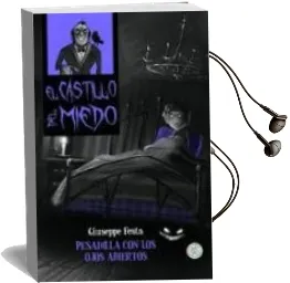 Descargar AudioLibro Pesadilla con los Ojos Abiertos - el Castillo del Miedo 7 de Giuseppe Festa año 2016