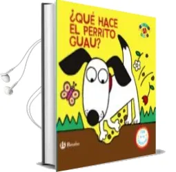 Descargar AudioLibro ¿Que Hace el Perrito Guau? de Varios Autores año 2016
