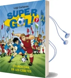 Descargar AudioLibro Supergol 7: L Eurocopa de les Cebetes de Luigi Garlando año 2016