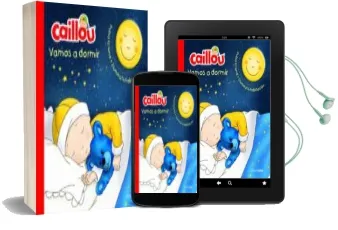 Descargar AudioLibro Caillou. Vamos a Dormir de Varios Autores año 2016