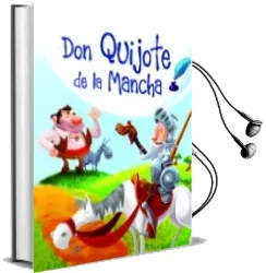 Descargar AudioLibro Don Quijote de la Mancha de Celis Agustín Ramírez Alejandra año 2016