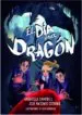 AudioLibro El dia del Dragon de Jose Antonio Cotrina; Gabriella Campbell