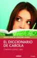 AudioLibro El Diccionario de Carola de Carmen Gomez Ojea