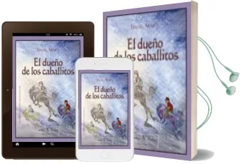 Descargar AudioLibro El Dueño de los Caballitos de Ismael Marti año 2016
