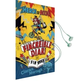 Descargar AudioLibro El Fincreible Diari de fin Spencer 1 de Ciaran Murtagh año 2016