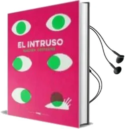 Descargar AudioLibro El Intruso de Bastien Contraire año 2016