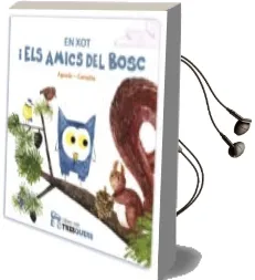 Descargar AudioLibro En xot i els Amics del Bosc de Gemma Agueda año 2016