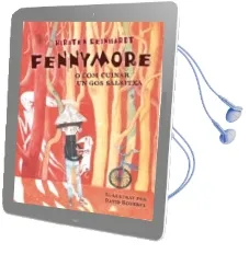 Descargar AudioLibro Fennymore o com Cuinar un gos Salsitxa de Kirsten Reinhardt año 2016