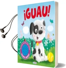 Descargar AudioLibro ¡Guau! (Mascotas Sonoras) de Varios Autores año 2016