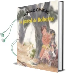 Descargar AudioLibro La Pared de Roberto de Lorena Marín año 2016