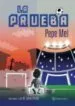 AudioLibro La Prueba de Pepe Mel
