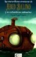 AudioLibro Las Aventuras de Abud Balino y su Cochambroso Submarino de Miguel Angel Moleon Viana