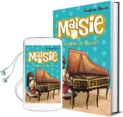 Descargar AudioLibro Maisie i el Doble de Mozart de Beatrice Masini año 2016