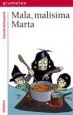 AudioLibro Mala, Malísima Marta de Carlota Echevarria