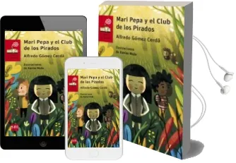 Descargar AudioLibro Mari Pepa y el Club de los Pirados de Alfredo Gomez Cerda año 2016