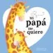 AudioLibro Mi Papa me Quiere de Varios Autores
