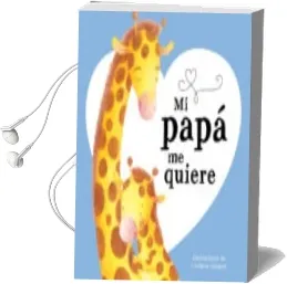Descargar AudioLibro Mi Papa me Quiere de Varios Autores año 2016