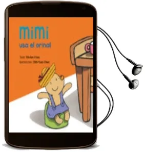 Descargar AudioLibro Mimi usa el Orinal de Yih Fen Chou año 2016