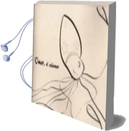 Descargar AudioLibro Omar, el Calamar de Ana Mombiedro año 2016