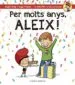 AudioLibro Per Molts Anys, Aleix! de Roger Roig Cesar