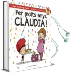 Descargar AudioLibro Per Molts Anys, Clàudia! de Roger Roig Cesar año 2016