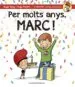 AudioLibro Per Molts Anys, Marc! de Roger Roig Cesar