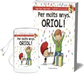 Descargar AudioLibro Per Molts Anys, Oriol! de Roger Roig Cesar año 2016
