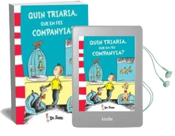 Descargar AudioLibro Quin Triaria, que em fes Companyia? (Dr. Seuss 6) de Seuss Dr año 2016