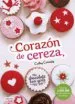 AudioLibro The Chocolate box Girls 1: Corazon de Cereza de Cathy Cassidy