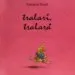 AudioLibro Tralari, Tralara de François Soutif